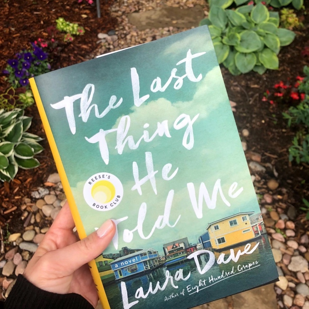 The Last Thing He Told Me by Laura Dave